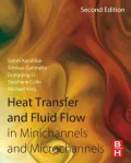 Heat Transfer and Fluid Flow in Minichannels and Microchannels