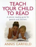 Teach Your Child to Read: A Phonic Reading Guide for Parents and Teachers