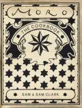 Moro: The Cookbook