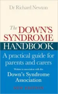 Down's Syndrome Handbook: A Practical Guide for Parents and Carers