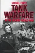 Tank Warfare in the Second World War: An Oral History