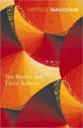Ten Novels And Their Authors (Vintage Classics)