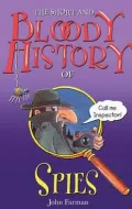 Short And Bloody History of Spies - John Farman - Paperback