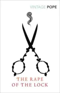 The Rape of the Lock: An Heroi-Comical Poem in Five Cantos