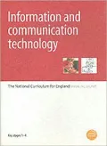 Information Technology: The National Curriculum for England - Varying Stages between 1-4 - E...