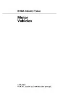 Motor Vehicles by Great Britain. Central Office of Information. Reference Division — book cover