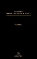 Advances in Imaging and Electron Physics