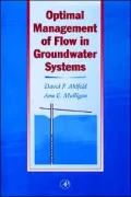 Optimal Management of Flow in Groundwater Systems: An Introduction to Combining Simulation Models and Optimization Methods