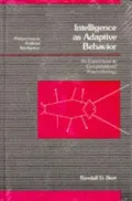 Intelligence as Adaptive Behavior