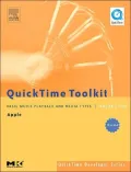 QuickTime Toolkit (QuickTime Developer Series, Volume 1): Basic Movie Playback and Media Types