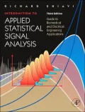 Introduction to Applied Statistical Signal Analysis: Guide to Biomedical and Electrical Engineering Applications