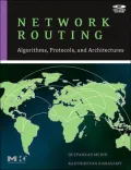 Network Routing: Algorithms, Protocols, and Architectures