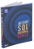 Joe Celko's SQL Programming Style
