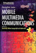 Insights Into Mobile Multimedia Communications