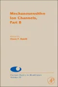 Mechanosensitive Ion Channels, Part B