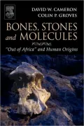 Bones, Stones, and Molecules