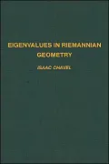 Chavel Eigenvalues In Riremannian Geometry
