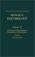 Detoxication and Drug Metabolism: Conjugation and Related Systems: Volume 77: Detoxification and Drug Metabolism