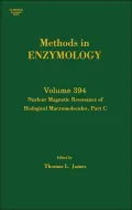 Methods in Enzymology, Volume 394: Nuclear Magnetic Resonance of Biological Macromolecules
