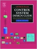 Control System Design Guide: Using Your Computer to Understand and Diagnose Feedback Controllers