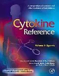 Cytokine Reference A Compendium of Cytokines and Other Mediators of Host Defense