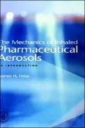 The Mechanics Of Inhaled Pharmaceutical Aerosols