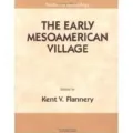 The Early Mesoamerican Village: Archaeological Research Strategy for an Endangered Species