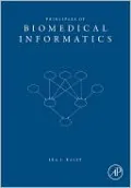 Principles of Biomedical Informatics