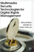 Multimedia Security Technologies for Digital Rights Management