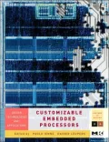 Customizable Embedded Processors: Design Technologies and Applications
