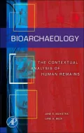 Bioarchaeology : The Contextual Analysis of Human Remains