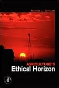 Agriculture's Ethical Horizon