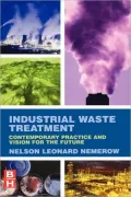 Industrial Waste Treatment : Contemporary Practice and Vision for the Future