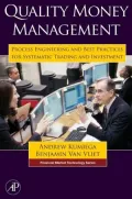 Quality Money Management: Process Engineering and Best Practices for Systematic Trading and Investment