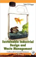 Sustainable Industrial Design and Waste Management: Cradle-to-Cradle for Sustainable Development
