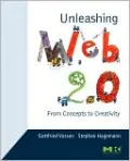 Unleashing Web 2. 0: From Concepts to Creativity