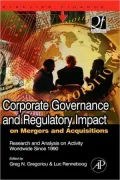 Corporate Governance and Regulatory Impact on Mergers and Acquisitions: Research and Analysis on Activity Worldwide Since 1990