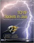 TCP/IP Sockets in Java: Practical Guide for Programmers