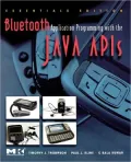 Bluetooth Application Programming with the Java APIs