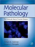 Molecular Pathology: The Molecular Basis of Human Disease