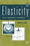 Elasticity: Theory, Applications, and Numerics