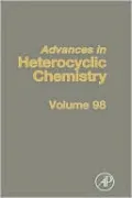 Advances In Heterocyclic Chemistry, Vol. 98