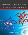 Therapeutic Applications of Quadruplex Nucleic Acids