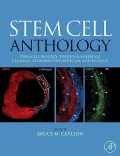 Stem Cell Anthology: From Stem Cell Biology, Tissue Engineering, Cloning, Regenerative Medic...