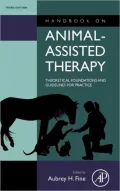 Handbook on Animal-Assisted Therapy: Theoretical Foundations and Guidelines for Practice
