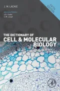 The Dictionary of Cell & Molecular Biology