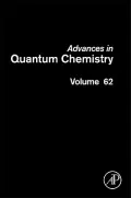 Advances in Quantum Chemistry, Volume 62