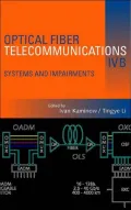 Optical Fiber Telecommunications IVB: Systems and Impairments
