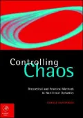 Controlling Chaos: Theoretical and Practical Methods in Non-linear Dynamics