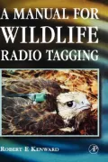 A Manual for Wildlife Radio Tagging